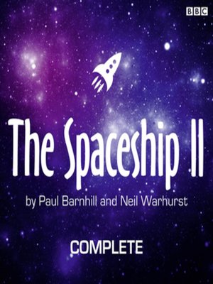 cover image of The Spaceship II--Complete Series